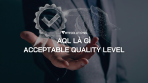 AQL là gì? Vai trò của AQL